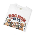 Dog Mom Club - Good Dogs Welcome Here Graphic Tee