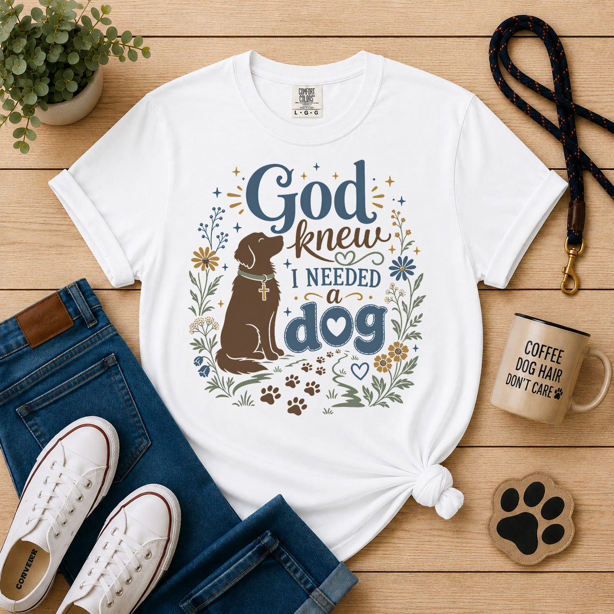 God Knew I Needed a Dog - Christian Dog Mom Graphic Tee