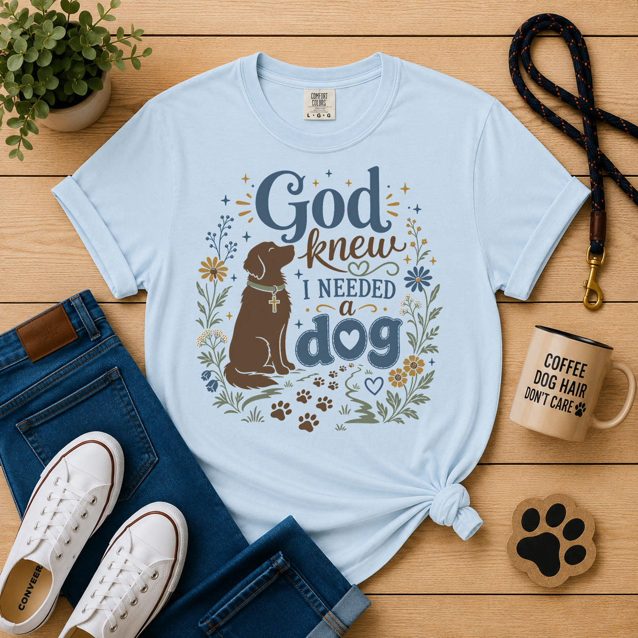 God Knew I Needed a Dog - Christian Dog Mom Graphic Tee