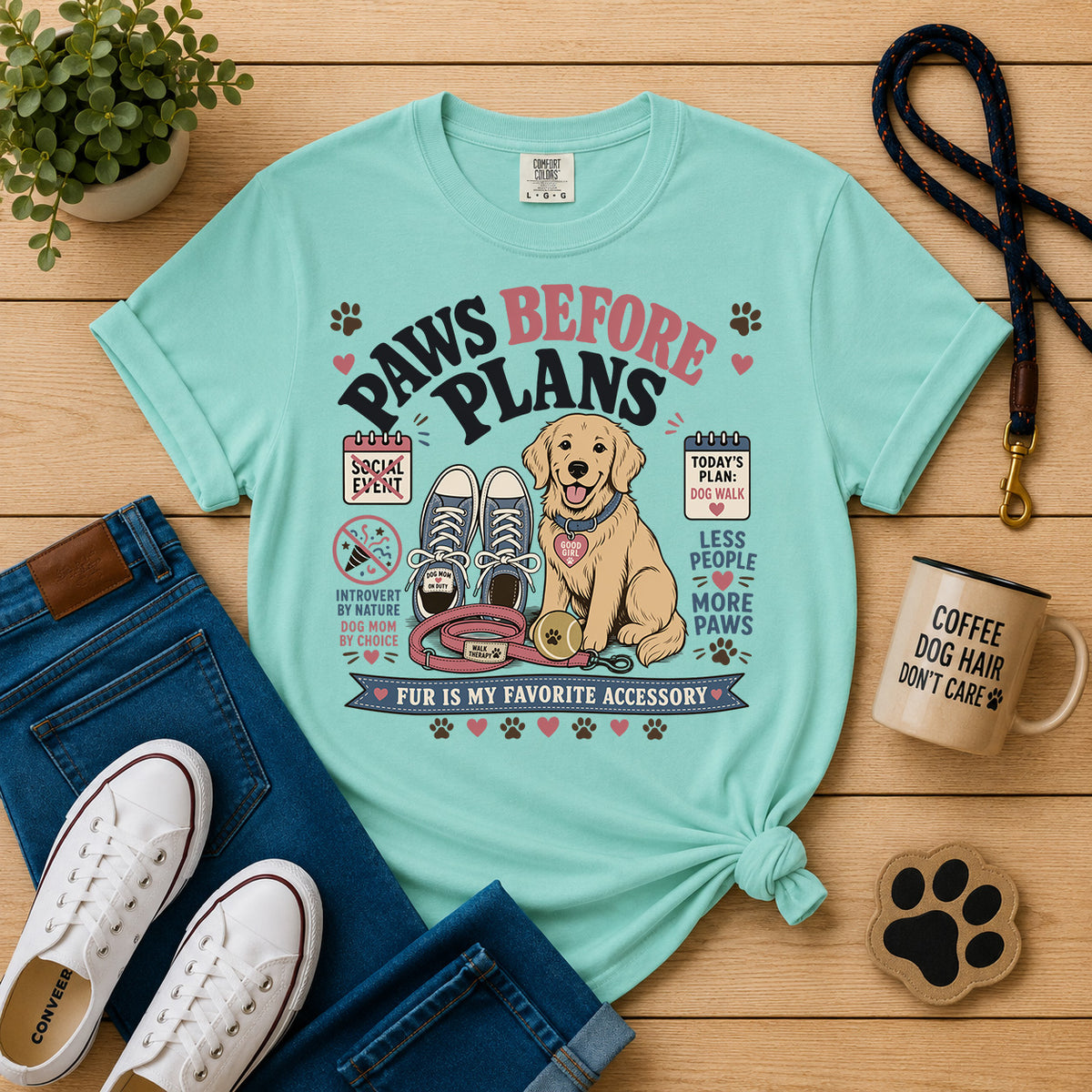 Paws Before Plans | Funny Introvert Dog Mom Graphic Tee