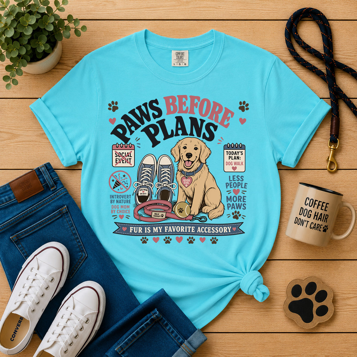 Paws Before Plans | Funny Introvert Dog Mom Graphic Tee