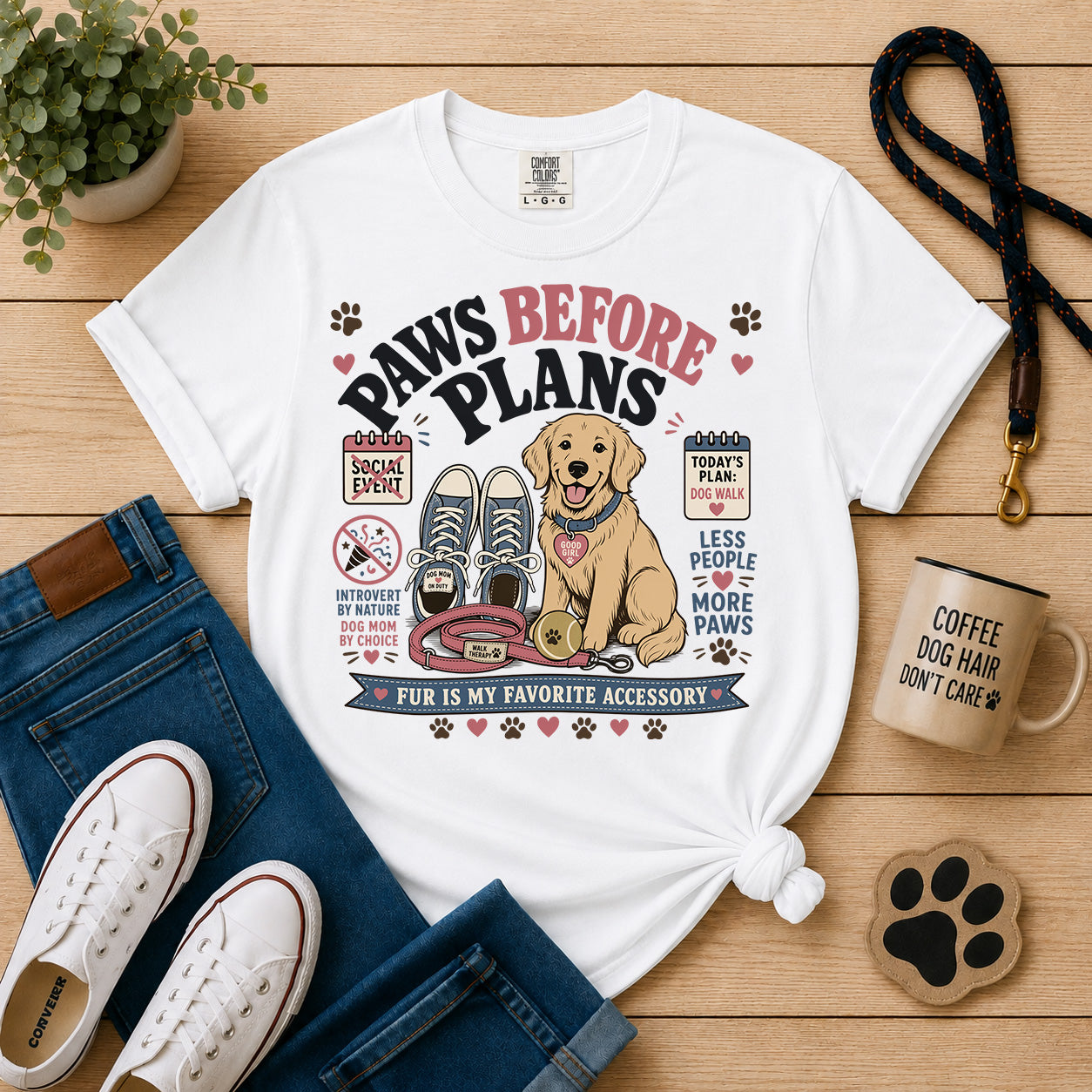 Paws Before Plans | Funny Introvert Dog Mom Graphic Tee