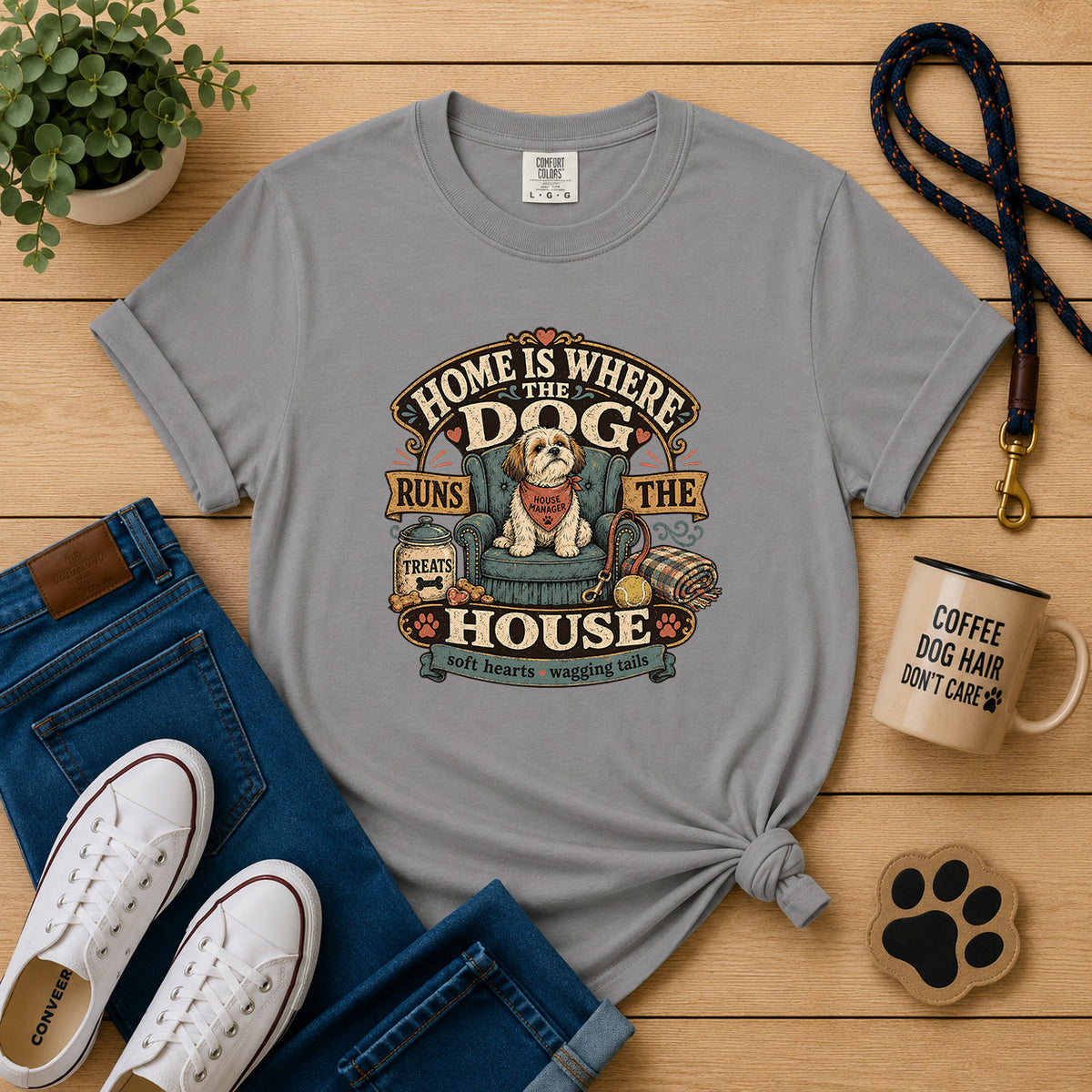 Home Is Where the Dog Runs the House T-Shirt